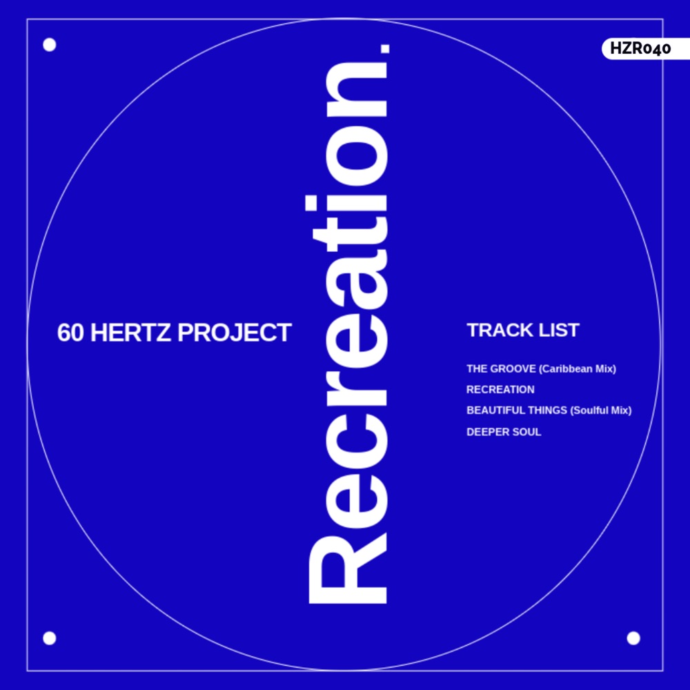 Обложка альбома «Recreation - EP» — 60 Hertz Project