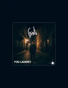 FOU LAZARETを聴いたり、ミュージックビデオを鑑賞したり、経歴やツアー日程などを確認したりしましょう！