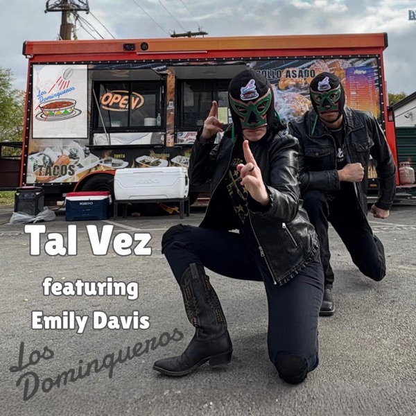 Tal Vez (feat. Emily Davis, Brittany Bridgewater & Esteban Flores)