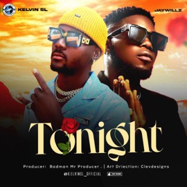 TONIGHT (feat. Jaywillz) Kelvin SL