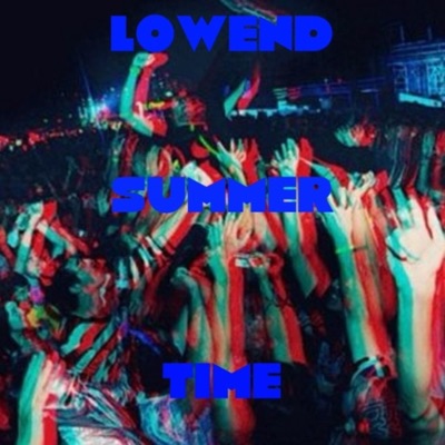 Lowend Summer Time - EP