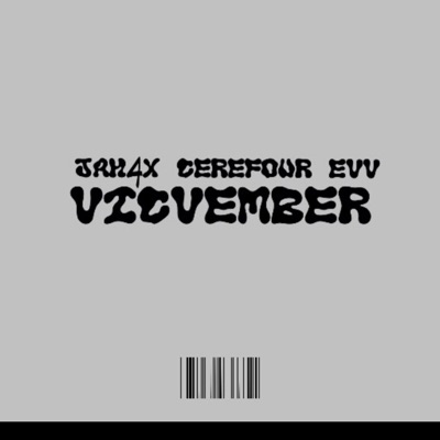 Vicvember (feat. Cerefour & Ev) - Single