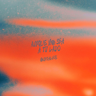 Aunque No Sea A Tu Lado - Single