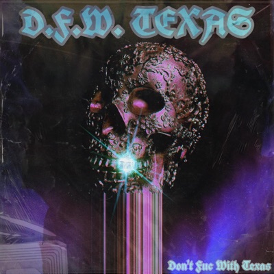 Don't Fuck With Texas