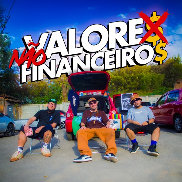 Valores Não Financeiros (feat. Fantos Lion & Drezz)