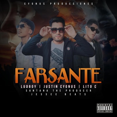 Farsante (feat. Ludboy & Lito C) - Single