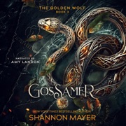 Gossamer: The Golden Wolf, Book 3 (Unabridged) - Shannon Mayer