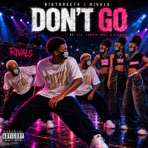 Don’t Go (feat. Tee, Iconic bree & Stargirl) - Single