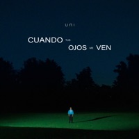 Cuando Tus Ojos Me Ven - Single - uni