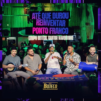Até Que Durou / Reinventar / Ponto Fraco (Ao Vivo) - Single