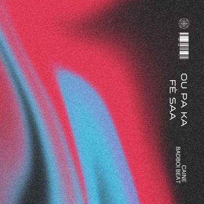 OU PA KA FE SAA (RAGGA) - Single