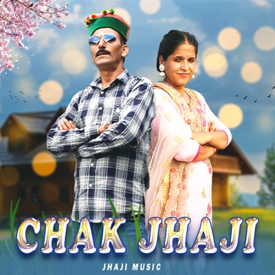 Chak Jhaji - Single
