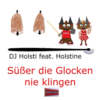 Süßer die Glocken nie klingen (feat. Holstine) - Single