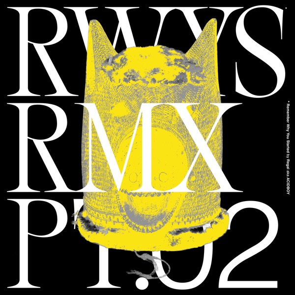 Rwys Remixes Pt. 02 - EP