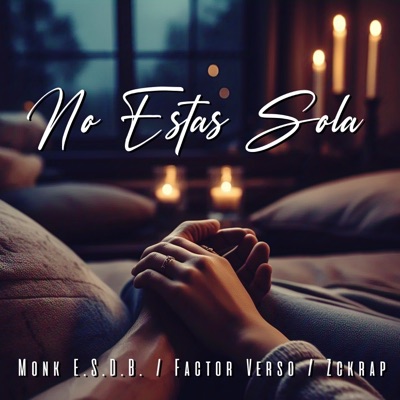 No Estas Sola (feat. Factor Verso & Zckrap) - Single