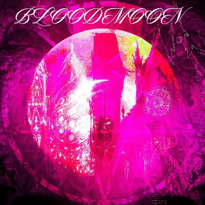 BLOODMOON - Single