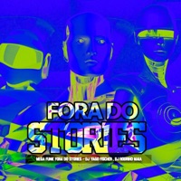 MEGA FUNK FORA DO STORIES (feat. DJ RODRIGO MAIA) - Single - DJ YAGO FISCHER