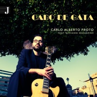 Cabo de Gata (feat. Giovanni Mazzarino) - Single - Carlo Alberto Proto