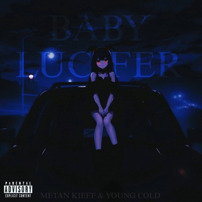 Baby Lucifer (feat. YOUNG COLD) - Single