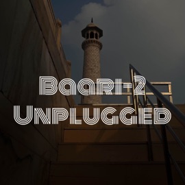 Baari 2 (Unplugged) Stavya Kaila