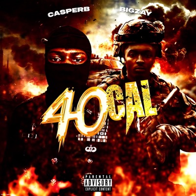 40Cal (feat. Big Zay) - Single