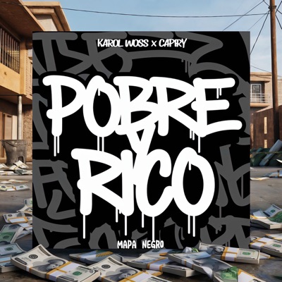 Pobre y Rico - Single