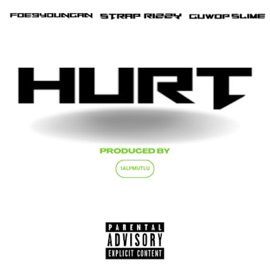 Hurt (feat. Strap Rizzy & Foe9Youngan) GuwopSlime