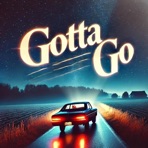Gotta Go - Single