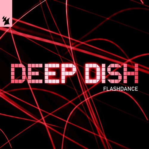 DEEP DISH - Flashdance cover art