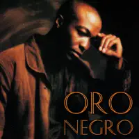 Quiero Ser Tú Amigo de Verdad — Oro Negro