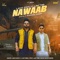 Nawaab (feat. Lavi Tibbi) [Studio] - Lakhi Sidhu lyrics