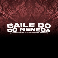 BAILE DO NENECA (feat. MC VITINHO ZS) - Single - Dj Guuh, DJ BB & DJ JUUKA OFC