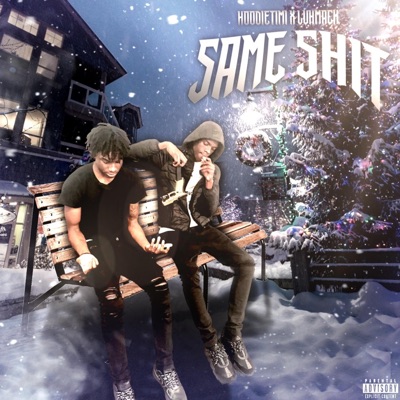 Same shit (feat. LuhMack) - Single