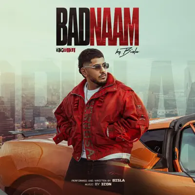 Listen to Badnaam - Single by BISLA