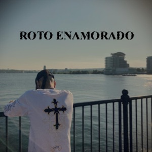 Roto Enamorado - EP