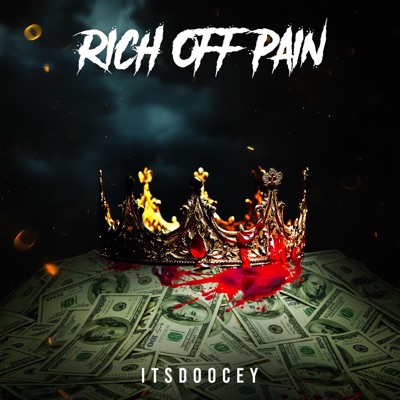 Rich Off Pain - Single