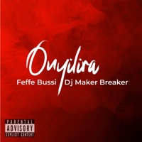 Onyilira (feat. Dj Maker Breaker) - Single - Feffe Bussi