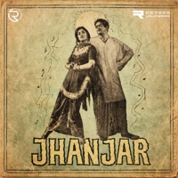 Jhanjhar (Original Motion Picture Soundtrack) - EP - Tassaduq Hussain & Waris Ludhianvi