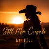 Still Make Cowgirls - Single
