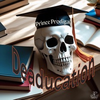 Deaducation - Single - Prince Prodigal