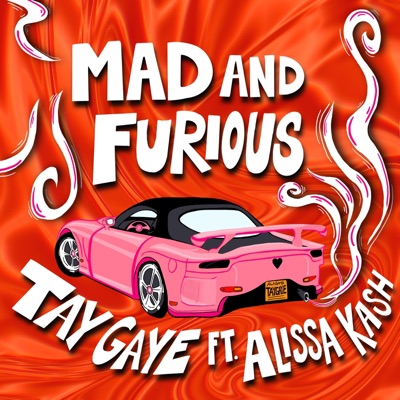 MAD AND FURIOUS (feat. Alissa Kash) - Single