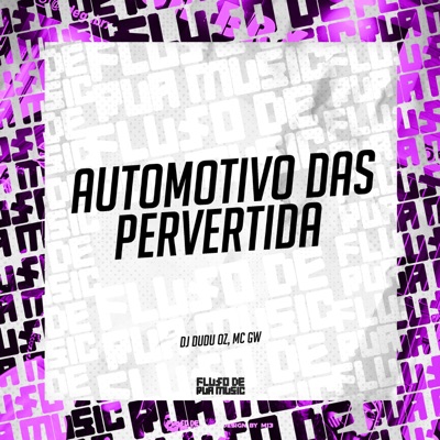 Automotivo das Pervertida - Single