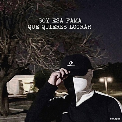 Soy esa fama que quieres lograr - Single