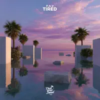 Tired