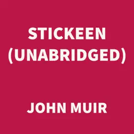 Stickeen (UNABRIDGED)