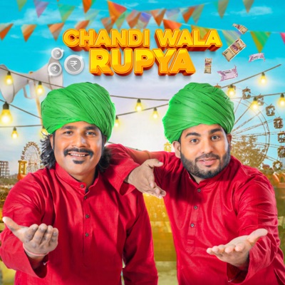 Chandi Wala Rupya (feat. Akshay Agarwal, Asif Khan, Arif Khan & Rajat Singh) - Single