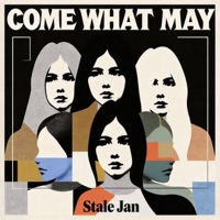 Come What May - Single - Stale Jan