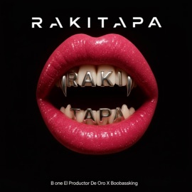 Rakitapa B one El Productor De Oro & Boobassking