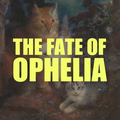 The Fate of Ophelia artwork
