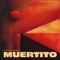 Huēhue - Muertito lyrics